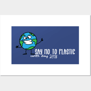Earth Day Say No To Plastic Posters and Art